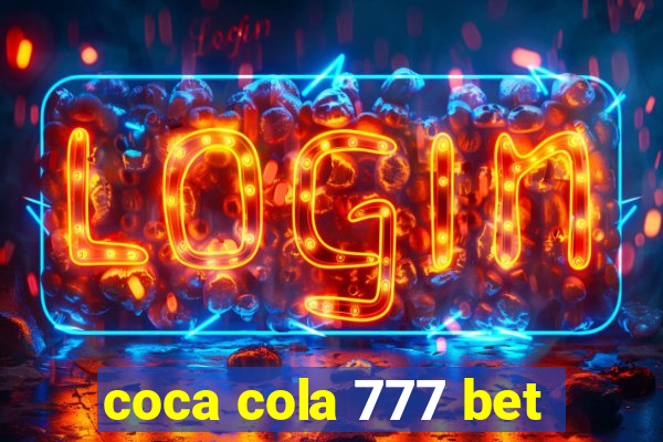 coca cola 777 bet